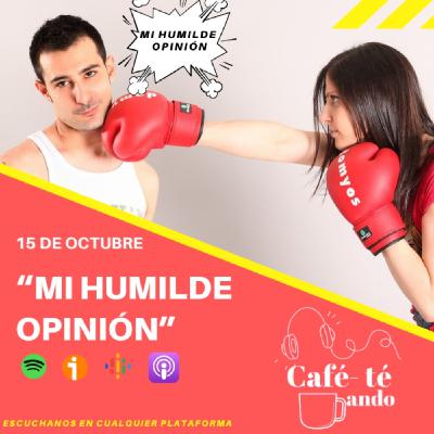"MI HUMILDE OPINIÓN"
