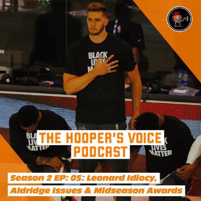 Episode 20: Leonard Idiocy, Aldridge issues & Midseason Awards Episode 20: Leonard Idiocy, Aldridge issues & Midseason Awards