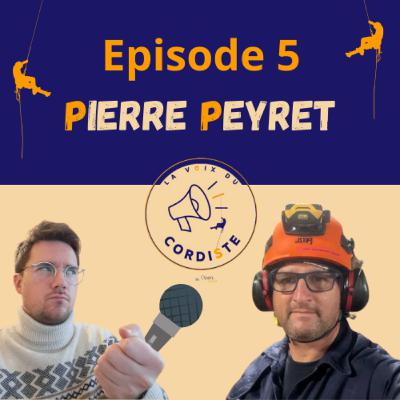 Episode 5 - Pierre Peyret Episode 5 - Pierre Peyret