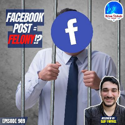 The Brian Nichols Show: Can You Go to Jail for a Facebook Post?