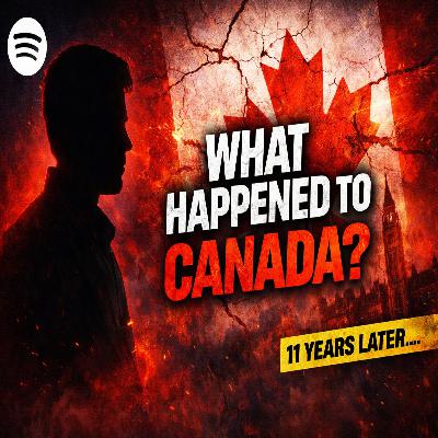 What Happened to Canada Over the Last 11 Years? What Happened to Canada Over the Last 11 Years?