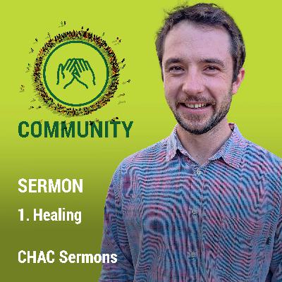 01 // Healing // Community