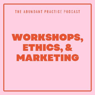 Episode #727: Workshops, Ethics, & Marketing