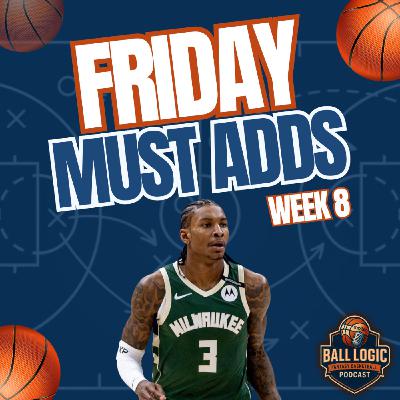Friday Must Adds | Week 8 Waiver Wire Targets
