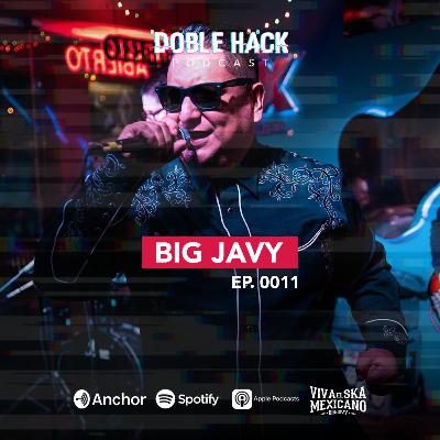 0011. BIG JAVI 0011. BIG JAVI