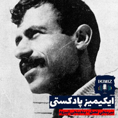 ikimiz podcast S01E07