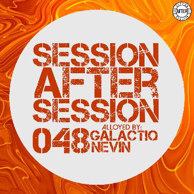 Session After Session 048 - Alloyed By Galactiq Nevin