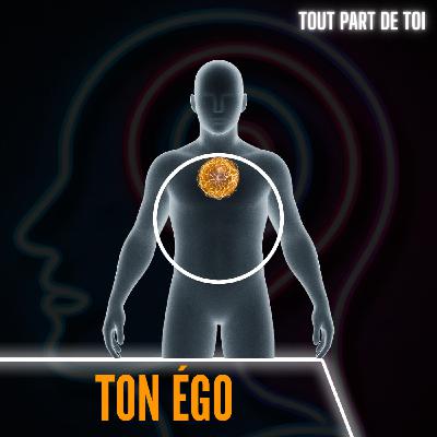 L'ÉGO : comprendre comment il fonctionne pour mieux vivre avec
