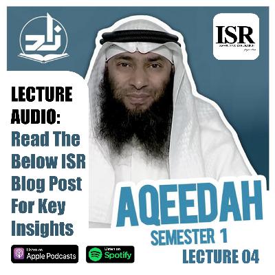 Aqeedah Lessons 01-04: The Quran and Sunnah as the Foundation of Faith" | | ZAD Academy Audio | Blogpost by Zayd Haji