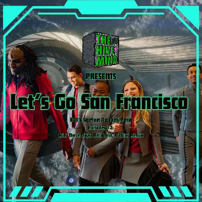 Lets Go San Francisco - Starfleet Academy Episodes 1-3 Recap Lets Go San Francisco - Starfleet Academy Episodes 1-3 Recap