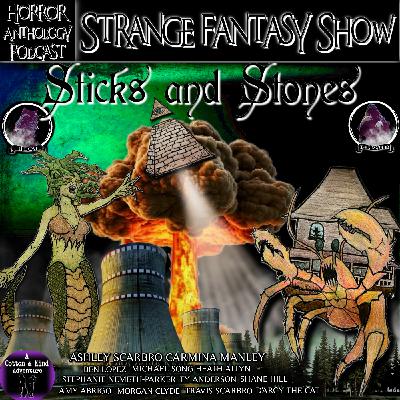 Sticks and Stones Sticks and Stones