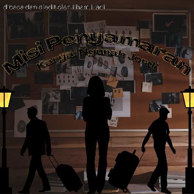 Misi Penyamaran - Karya Ngurah Jordi Misi Penyamaran - Karya Ngurah Jordi