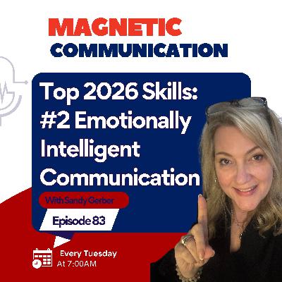 #2 Skill for 2026 – Emotionally Intelligent Communication