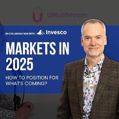 Markets in 2025: How to position for whats coming - With Paul Jackson