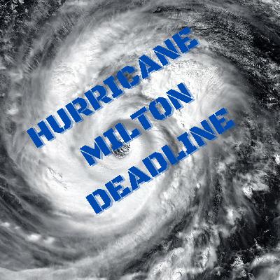Ashley Harris--Deadline for Hurricane Milton Damage