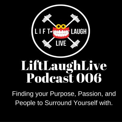 006: Passion, Purpose, and People to Surround Yourself With.