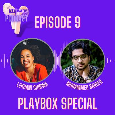 Episode 9: Lekhani Chirwa and Mohammed Barber