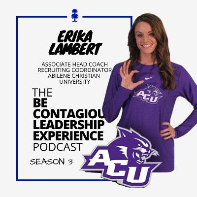 S3 EP 2 Erika Lambert - Associate Head Coach, Abilene Christian Universtiy