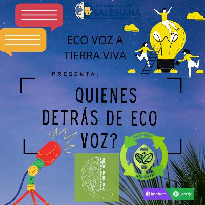 Quiénes detrás de ECO-VOZ?