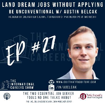 EP27: The two essential job seeker tools no one talks about with Austin Belcak