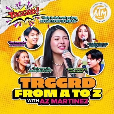 EP 63: A TO Z WITH AZ MARTINEZ