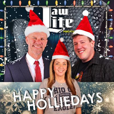 Happy Holliedays - Law Lite - Episode 321