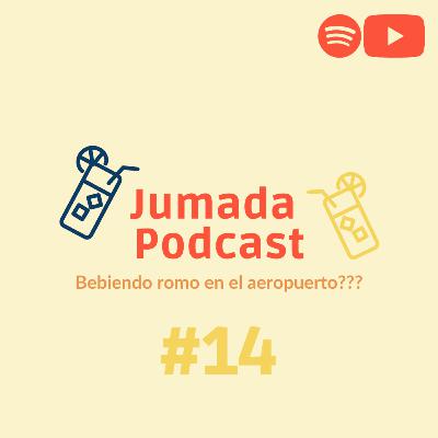 DE LOS MEJORES SITIOS PARA HACER PRANKS: LOS AEROPUERTOS | JUMADA PODCAST #14