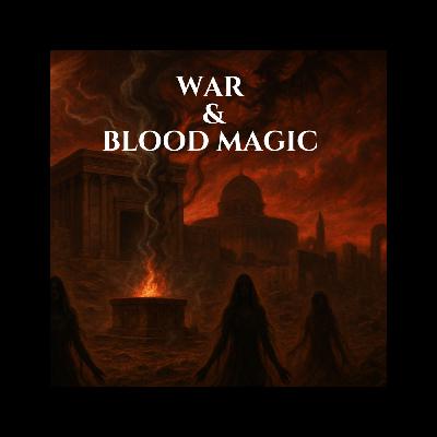 War and blood magic, Israel, the 3rd temple, spiritual warfare and sacrifice.