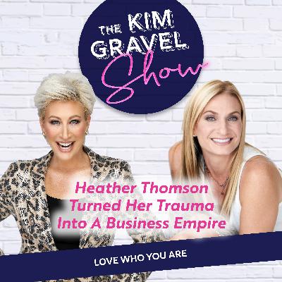 Heather Thomson Turned Her Trauma Into A Business Empire