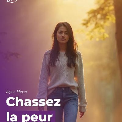 Chassez la peur