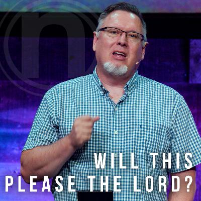 Do you really think this will please the LORD Do you really think this will please the LORD