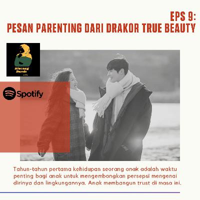 Eps 9: Pesan Parenting dari Drakor True Beauty