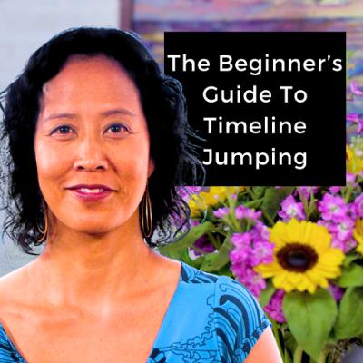 Episode 260 - The Beginner’s Guide to Timeline Jumping Episode 260 - The Beginner’s Guide to Timeline Jumping