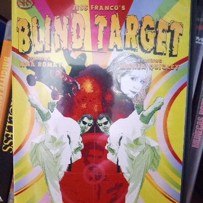 Episode 154- Blind Target Episode 154- Blind Target
