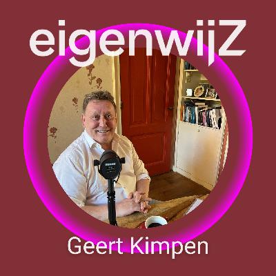 Podcast Eigenwijz met als gast Geert Kimpen