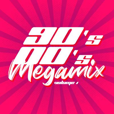 90's & 00's Megamix (Volume 1)