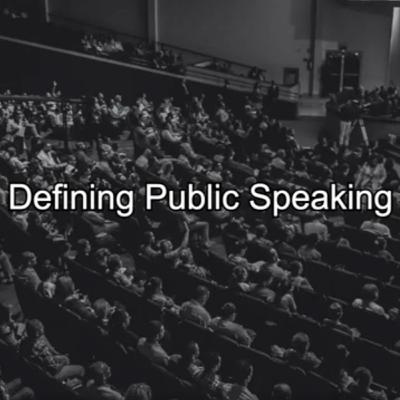 Understanding Public Speaking