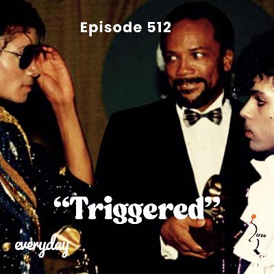 Season 10 Episode 512 “Triggered”