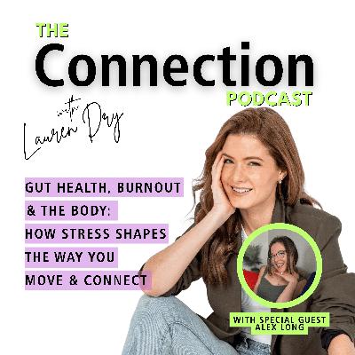 Gut Health, Burnout & the Body: How Stress Shapes the Way You Move and Connect Gut Health, Burnout & the Body: How Stress Shapes the Way You Move and Connect