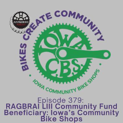 Episode 379: RAGBRAI LIII Community Fund Beneficiary: Iowa’s Community Bike Shops Episode 379: RAGBRAI LIII Community Fund Beneficiary: Iowa’s Community Bike Shops