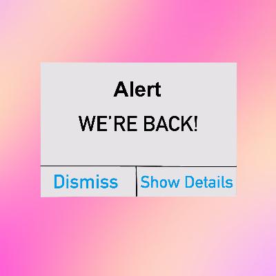 Guess Who's Back?!
