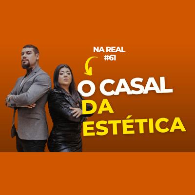 Na Real #61 - O sucesso por trás de 4 clínicas de estética - MAYARA E DONATO (FARMALASER) Na Real #61 - O sucesso por trás de 4 clínicas de estética - MAYARA E DONATO (FARMALASER)