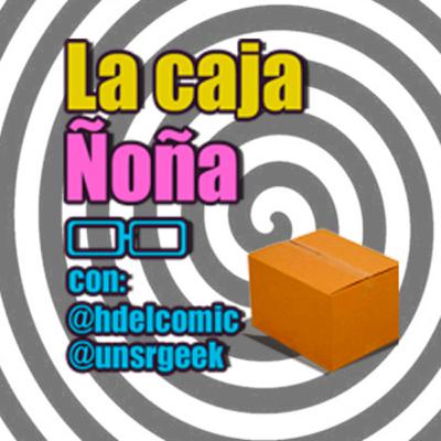 La caja Ñoña 01 -DCFandome, Battinson, Tan tan loco, regreso a los cines