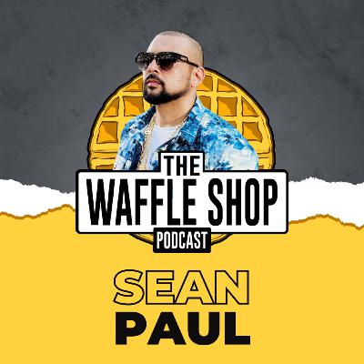 Weekly Waffle with Sean Paul!