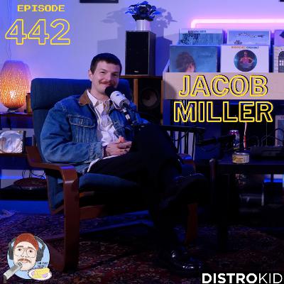 Episode 442: Jacob Miller