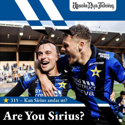 315: Kan Sirius andas ut?