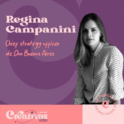 T2 E30 Regina Campanini, chief strategy officer de Don Buenos Aires