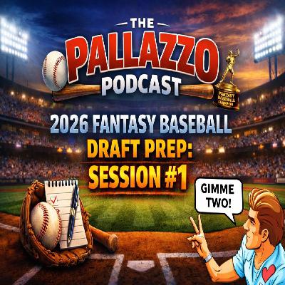 2026 Fantasy Baseball Draft Prep: Session #1 | January 30th, 2026 2026 Fantasy Baseball Draft Prep: Session #1 | January 30th, 2026