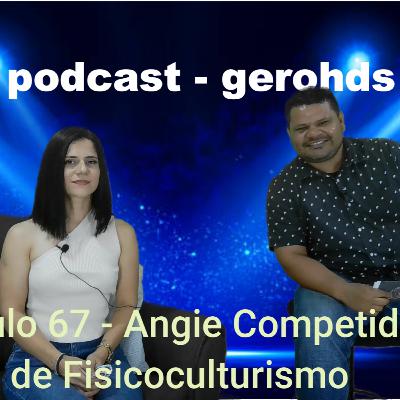 Capitulo 67 - Angie Competidora de Fisicoculturismo Capitulo 67 - Angie Competidora de Fisicoculturismo