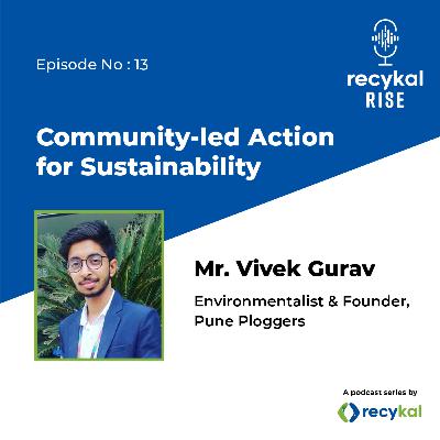 E13 - Community-led Action for Sustainability by Vivek Gurav